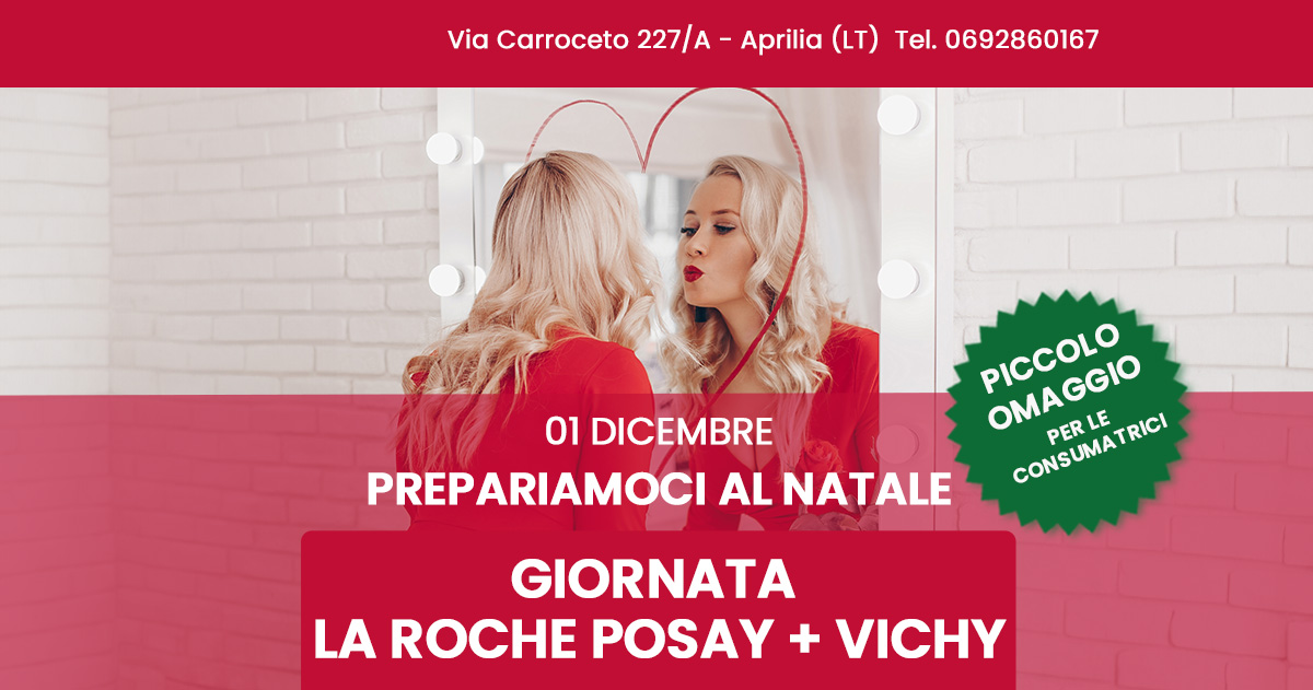 GIORNATA LA ROCHE POSAY + VICHY / omaggio per le consumatrici